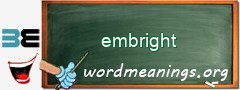WordMeaning blackboard for embright